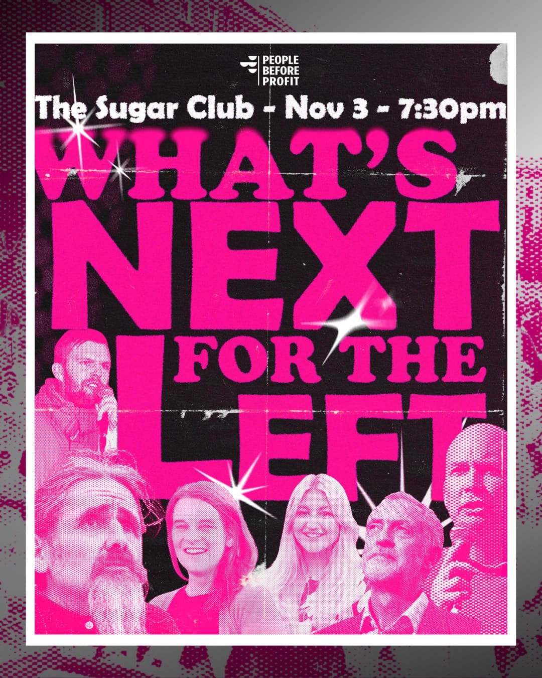 Poster for 'What's Next for the Left?' with MP Jeremy Corbyn, journalist/author Aoife Grace Moore, Paul Murphy TD, Luke ‘Ming’ Flanagan MEP, Gerry Carroll MLA, Cllr Eibhlín Seoighthe.