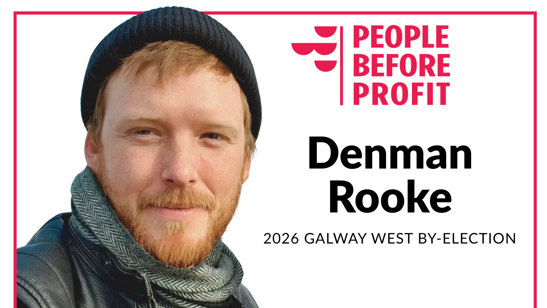 People Before Profit's Denman Rooke 2026 Galway West By-Election