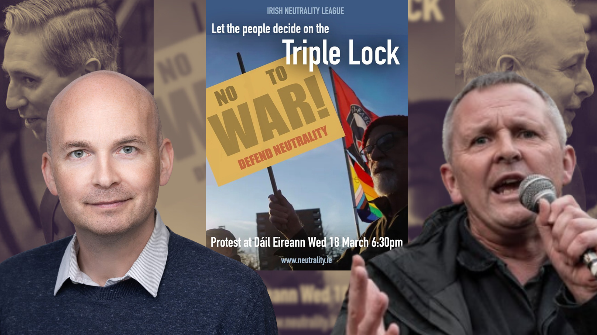 Paul Murphy and Richard Boyd Barrett with an Irish Neutrality League flyer over black and white images of Fine Gael and Fianna Fáil leaders