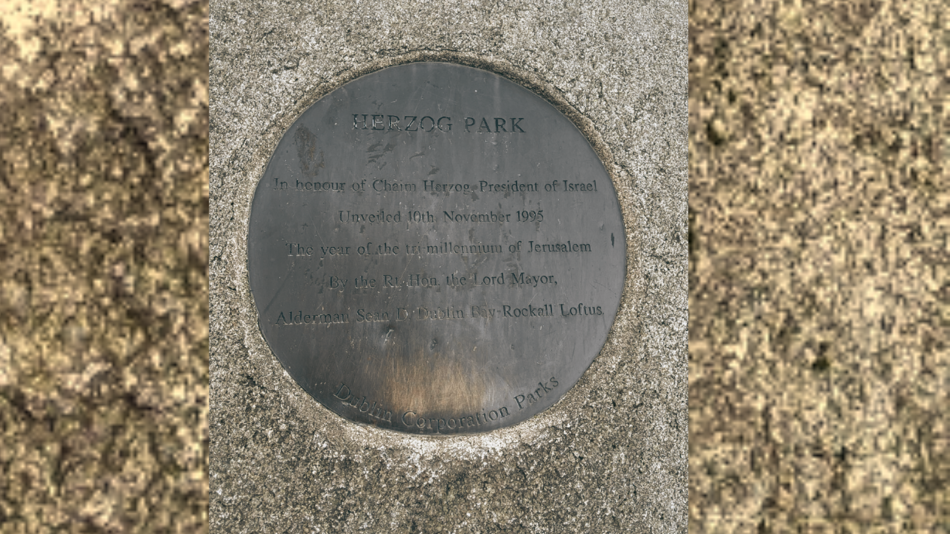 Herzog Park Plaque "HERZOG PARK In honour of Chaim Herzog President of Israel Unveiled 10th November 1995...' etc..