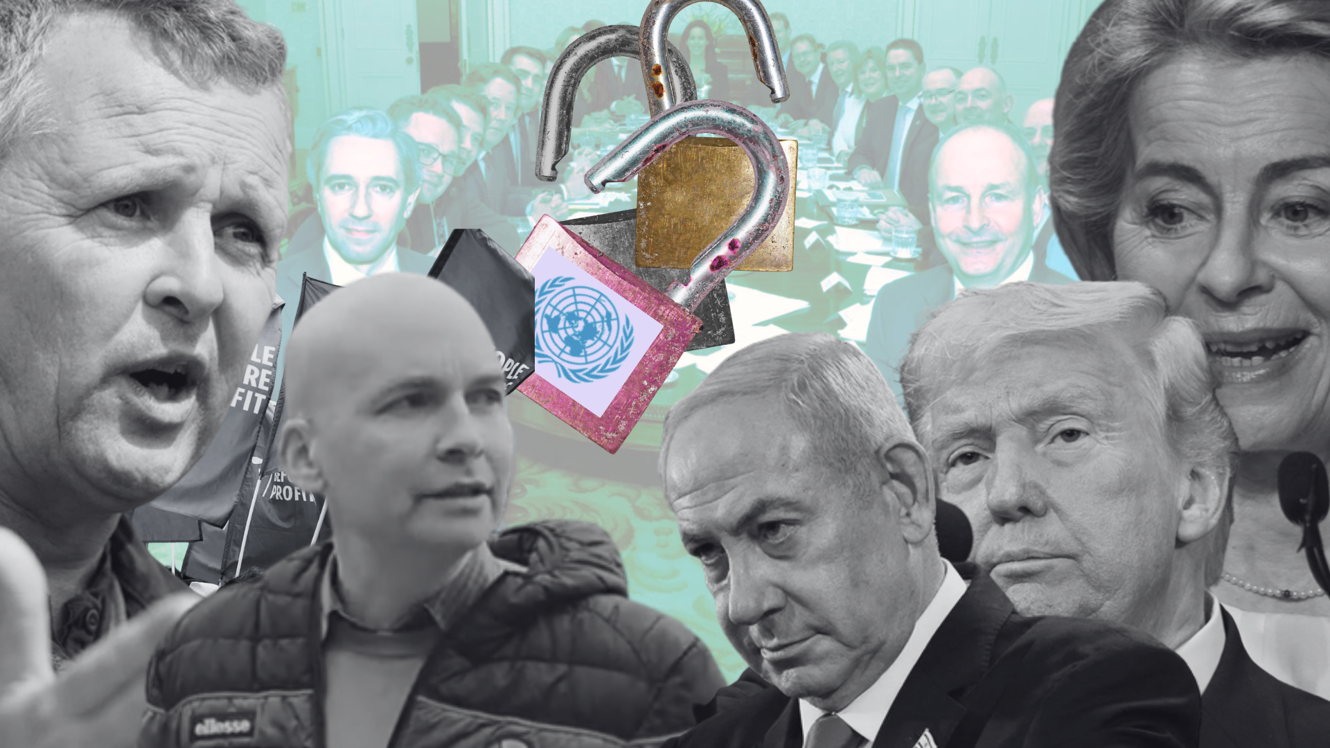 Cabinet at table with three broken locks one bearing the UN symbol. Boyd Barrett and Murphy on the left Netanyahu Trump and von der Leyen on the right.