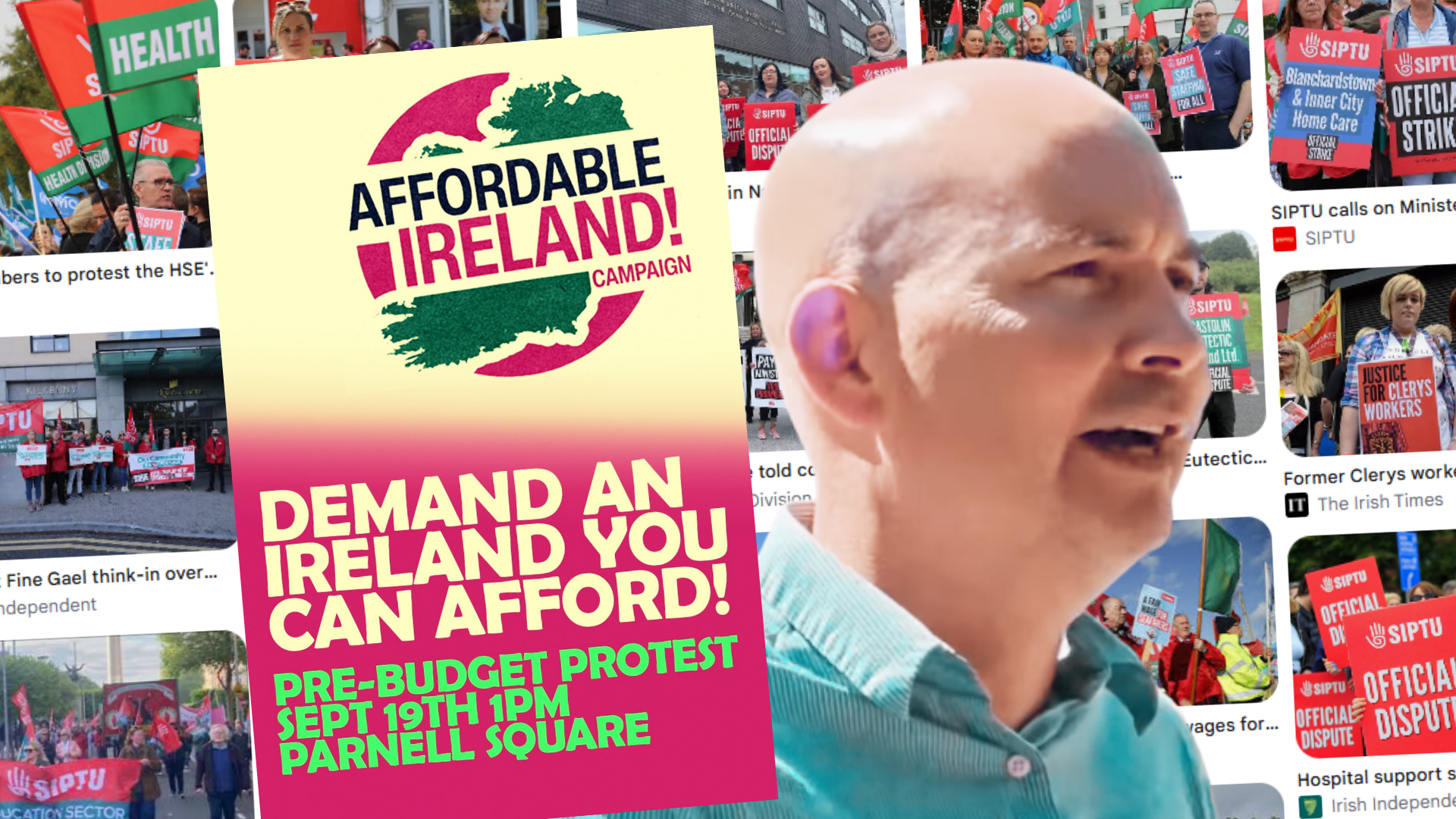 Paul Murphy with a poster for the Affordable Ireland Campaign's coming national demo 19 Sept in front of screen shot of SIPTU member protests.